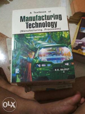 Manufacturing technology by R. K RAJPUT new