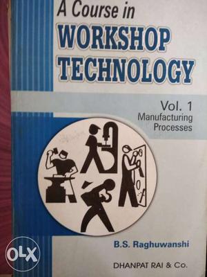A Course In Workshop Technology Vol. 1 Book
