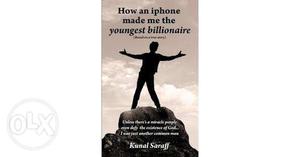 How An IPhone Made Me The Youngest Billionaire Book