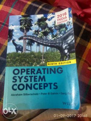 Operating system concepts By Galvin. It's a new