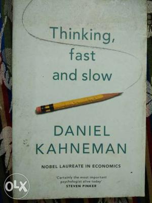 Thinking, Fast And Slow By Daniel Kahneman Book