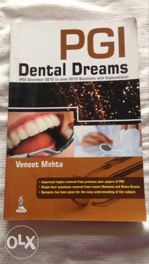 Pgi dental dreams by Veneet Mehta