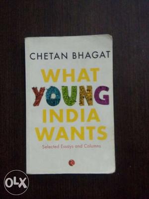 Chetan Bhagat~ What young India wants.