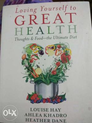 Book called "Loving yourself to great health" by