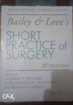 Bailey Love's Short Practice Of Surgery Book