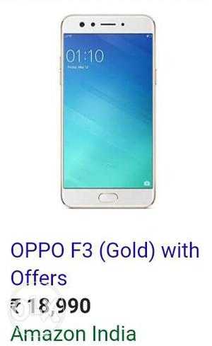 Oppo f3... 10 days old.. in black colour...