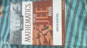 Objective Mathematics For The JEE Main