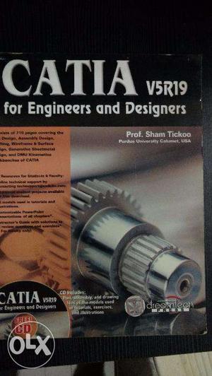 CATIA V5R19 for Engineers and Designers by Prof Sham Tickoo