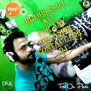 Hi this is dj abhishek for any type of occasion