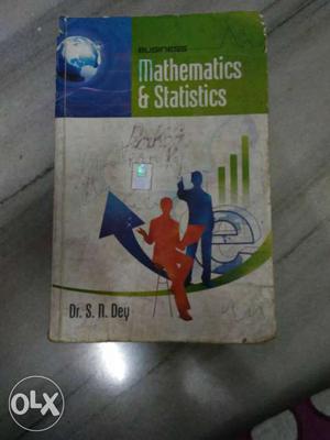 Mathematics & Statistics Book By Dr.S.N.Dey