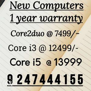 Desktops-1Year Warranty- Core2duo , i, i