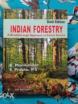 Indian Forestry Sixth Edition By K. Manikandan