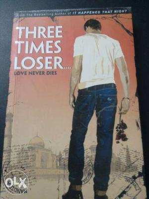Three Times Loser Love Never Dies Book
