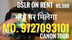 Canon 700D - on rent - sirf bhaade pe milega