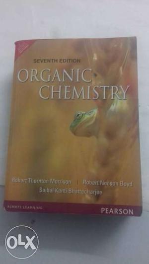 7th edtn Organic chemistry by Morrison and Boyd