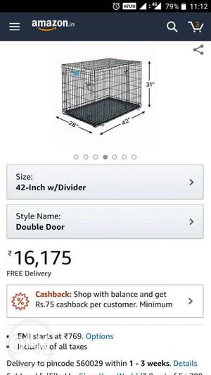 Dog cage available for sale 2.5 feet * 3.5 feet.