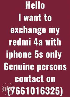 I want to exchange my redmi 4a with iphone 5s