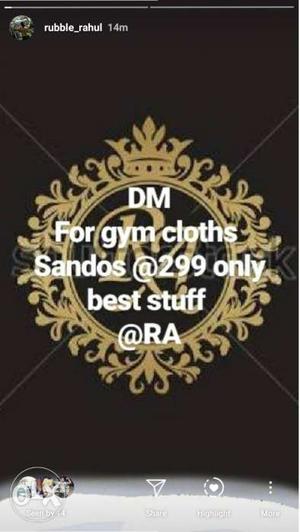 Dm For Gym Cloths Sandos @299 Only Best Stuff @RA Text