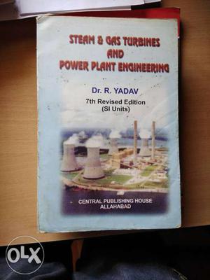 Steam & Gas Turbines And Power Plant Engineering Book