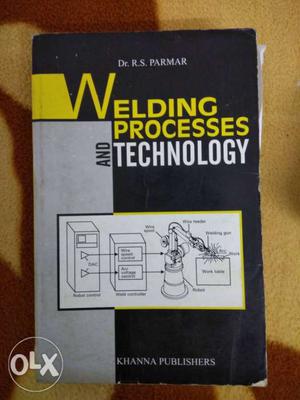 Welding Processes And Technology Book