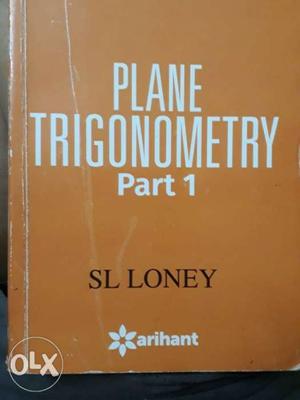 Trigonometry by SL LONEY Only in rs 80/- grab it