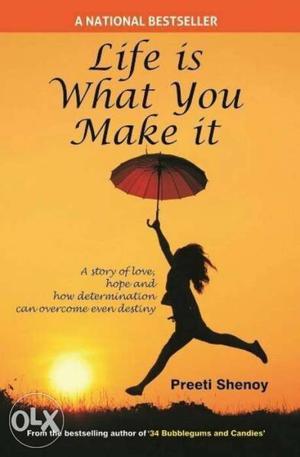 Life Is What You Make It By Preeti Shenoy Book