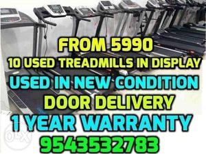USED TREADMILLS  starting 1 YEAR ONSITE WARRANTY Let
