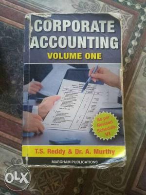 Corporate Accounting Volume One By T.S. Reddy And Dr. A.