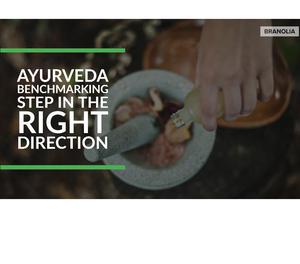 Ayurveda Benchmarking: Step in Right Direction Kolkata
