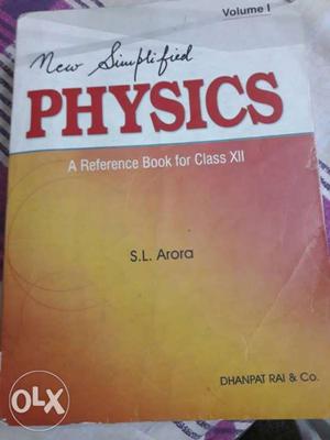 New Simplified Physics By S.L. Arora Book