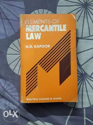 Elements Of Mercantile Law By N.D. Kapoor Book