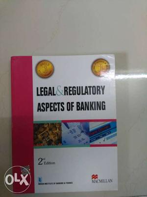Legal and Regulatory Aspects Of Banking 2nd Edition Book