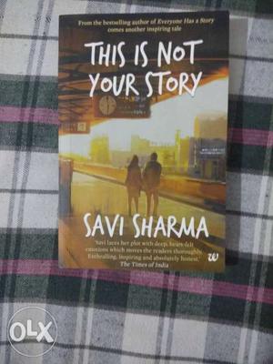 This Is Not Your Story Book By Savi Sharma