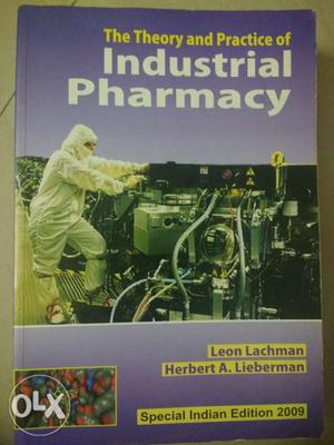 The Theory & Practice of Industrial Pharmacy -