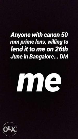 NEED 50 MM PRIME LENS place: Bangalore