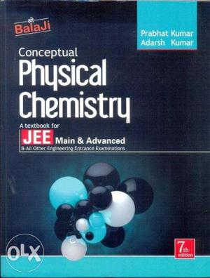 Conceptual physical chemistry for jee