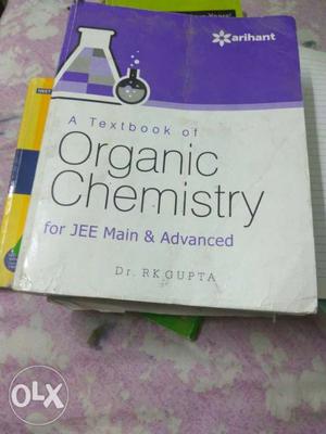A textbook og organic chemistry by rk gupta.