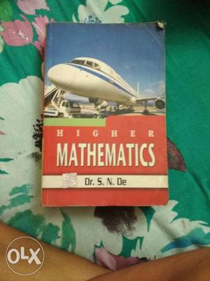 Higher Mathematics Dr. S. N. De Book