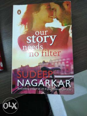 Our Story Need No Filter By Sudeep Nagarkar Book