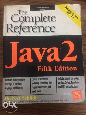The complete reference Java 2 by Herbert Schildt,