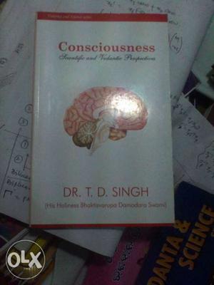 Consciousness By Dr. T. D. Singh Book