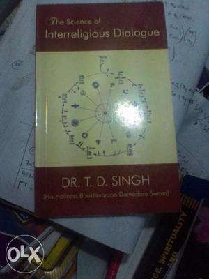 Interreligious dialogue by DR T D SINGH