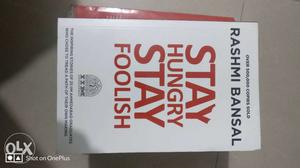 Stay Hungry Stay Foolish Book By Rashmi Bansal
