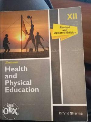Health And Physical Education By Dr. V K Sharma Book