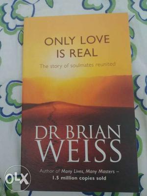 Only Love is Real by Dr. Brian Weiss