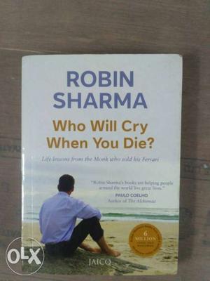 Who Will Cry When You Die? Book By Robin Sharma