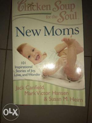 Chicken Soup For The Soul New Moms Book