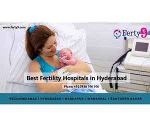 female infertility hospitals in Hyderabad Hyderabad