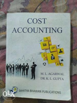 Cost Accounting Book By M.L. Agarwal And Dr K. L. Gupta