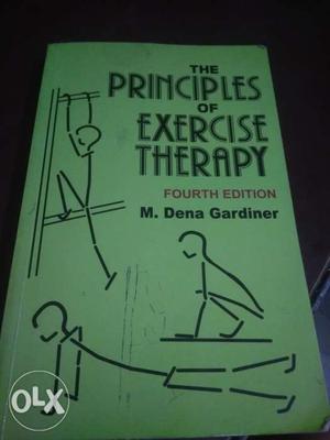 The principles of exercise therapy by M. Dena